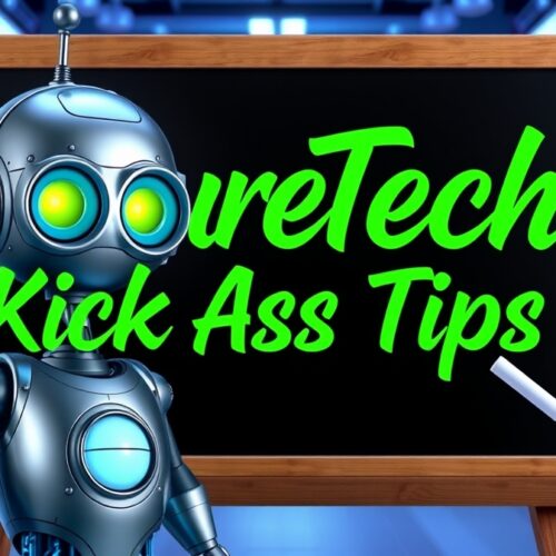 Futuretechgirls Kick Ass Tips